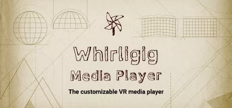 VR媒体播放器（Whirligig VR Media Player） VR游戏封面