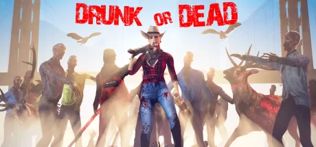 醉或死-全DLC (drunk or dead) VR游戏封面