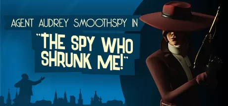 缩小我的间谍 VR（The Spy Who Shrunk Me） VR游戏封面
