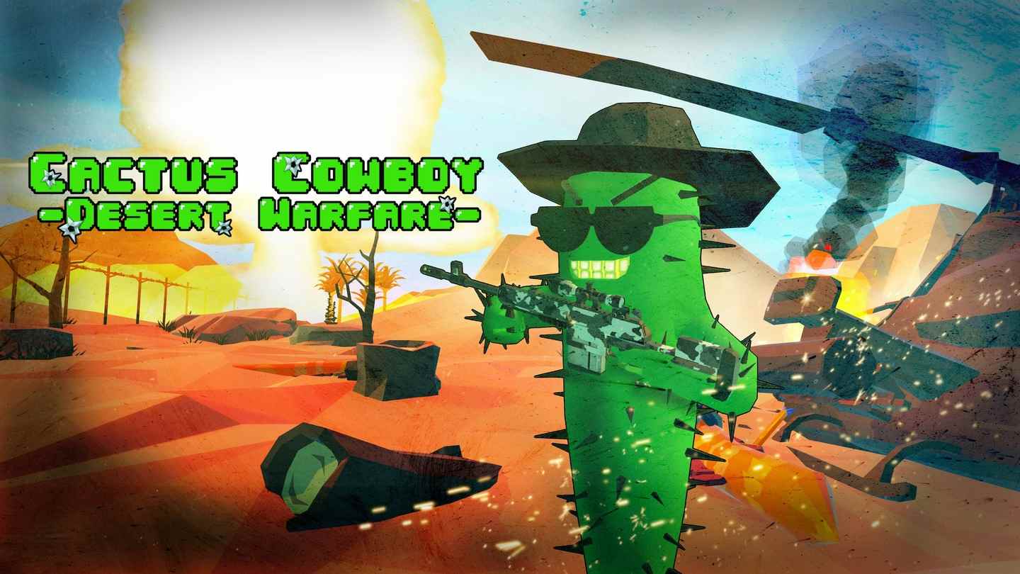 仙人掌牛仔 – 沙漠战争 - Cactus Cowboy – Desert Warfare VR游戏封面