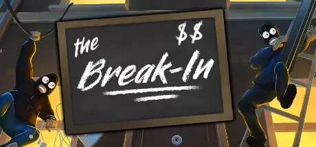 盗贼（The Break-In） VR游戏封面