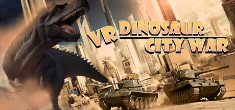 VR巨兽城市（VR Dinosaur City War） VR游戏封面