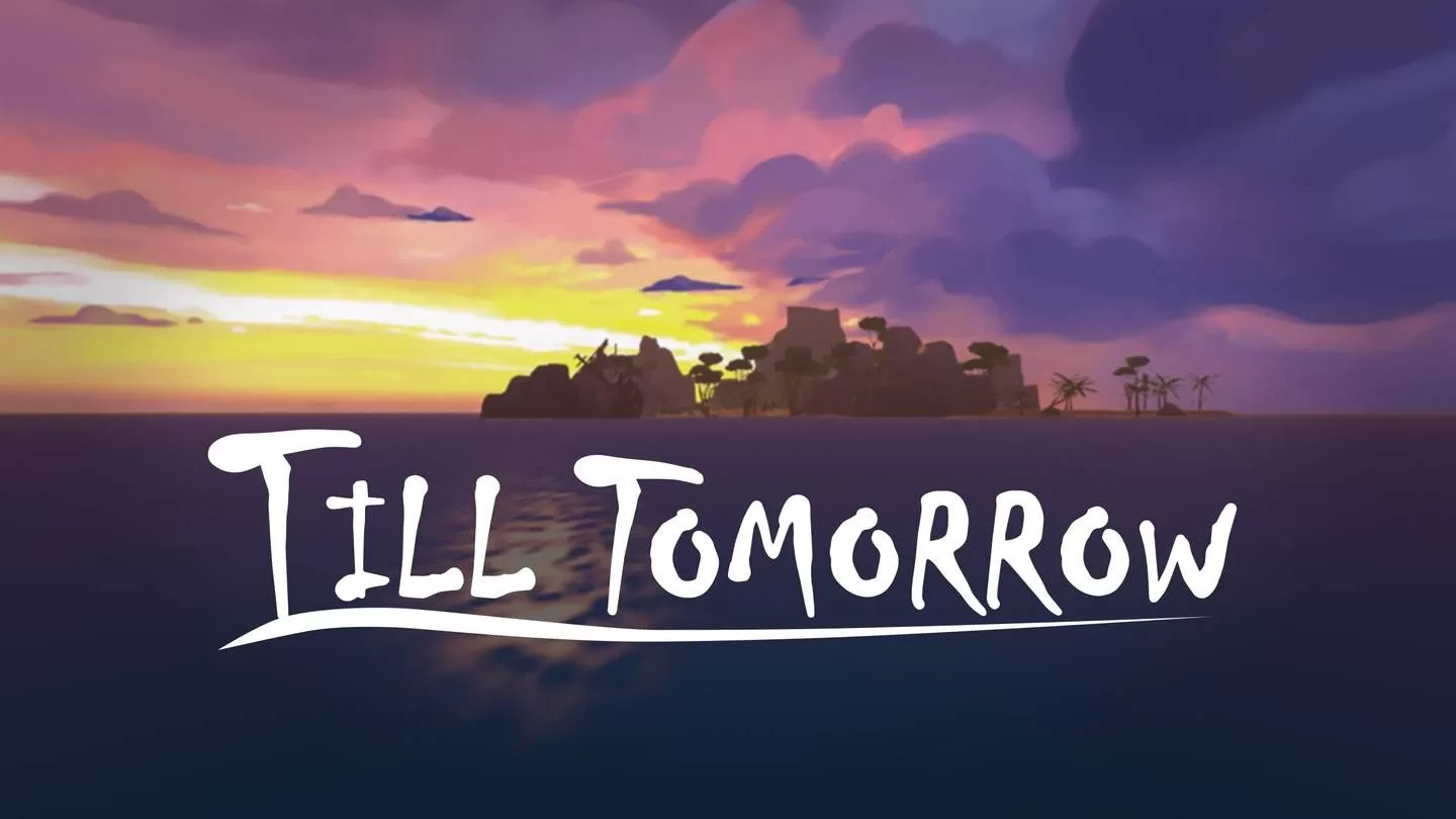 直到明天 - Till Tomorrow VR游戏封面