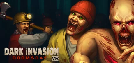 黑暗入侵 VR：世界末日（Dark Invasion VR: Doomsday） VR游戏封面