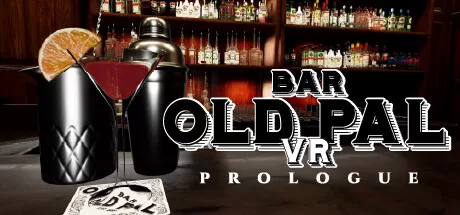 酒吧老朋友 VR：序幕（BAR OLD PAL VR : PROLOGUE） VR游戏封面