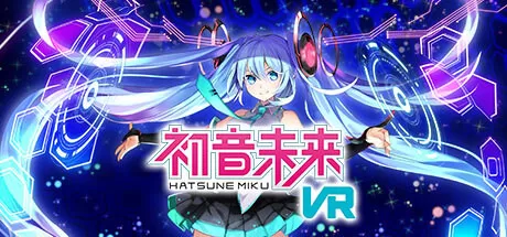 初音未来VR（Hatsune Miku VR / 初音ミク VR） VR游戏封面