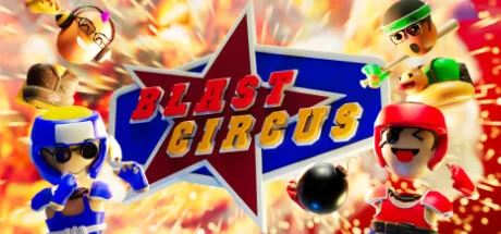 爆炸马戏团 - Blast Circus VR VR游戏封面