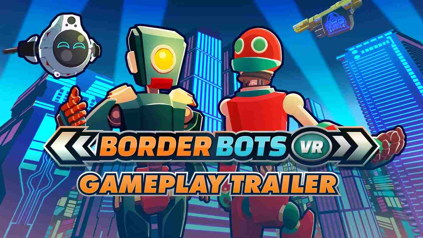 边境机器人 VR（Border Bots VR） VR游戏封面
