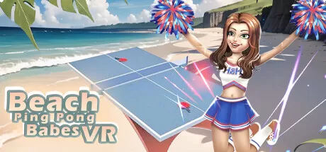 沙滩乒乓宝贝VR (Beach Ping Pong Babes VR） VR游戏封面