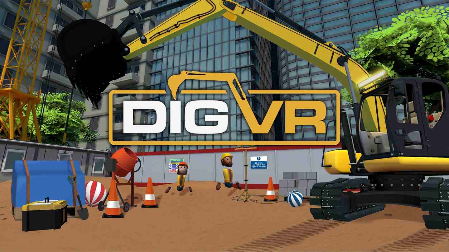 挖掘机模拟器 - DIG VR VR游戏封面