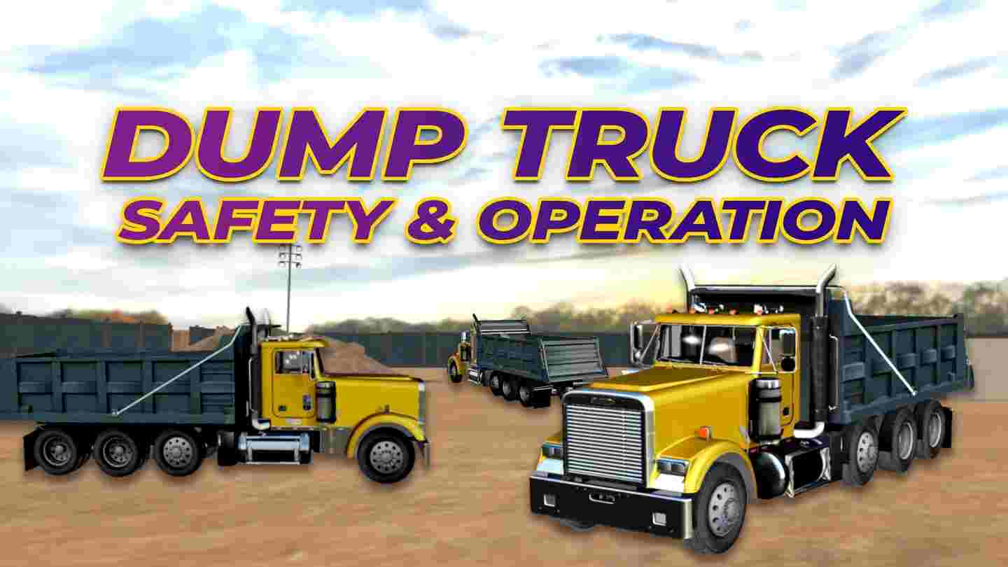 自卸卡车的安全和操作 - Dump Truck Safety and Operation VR游戏封面