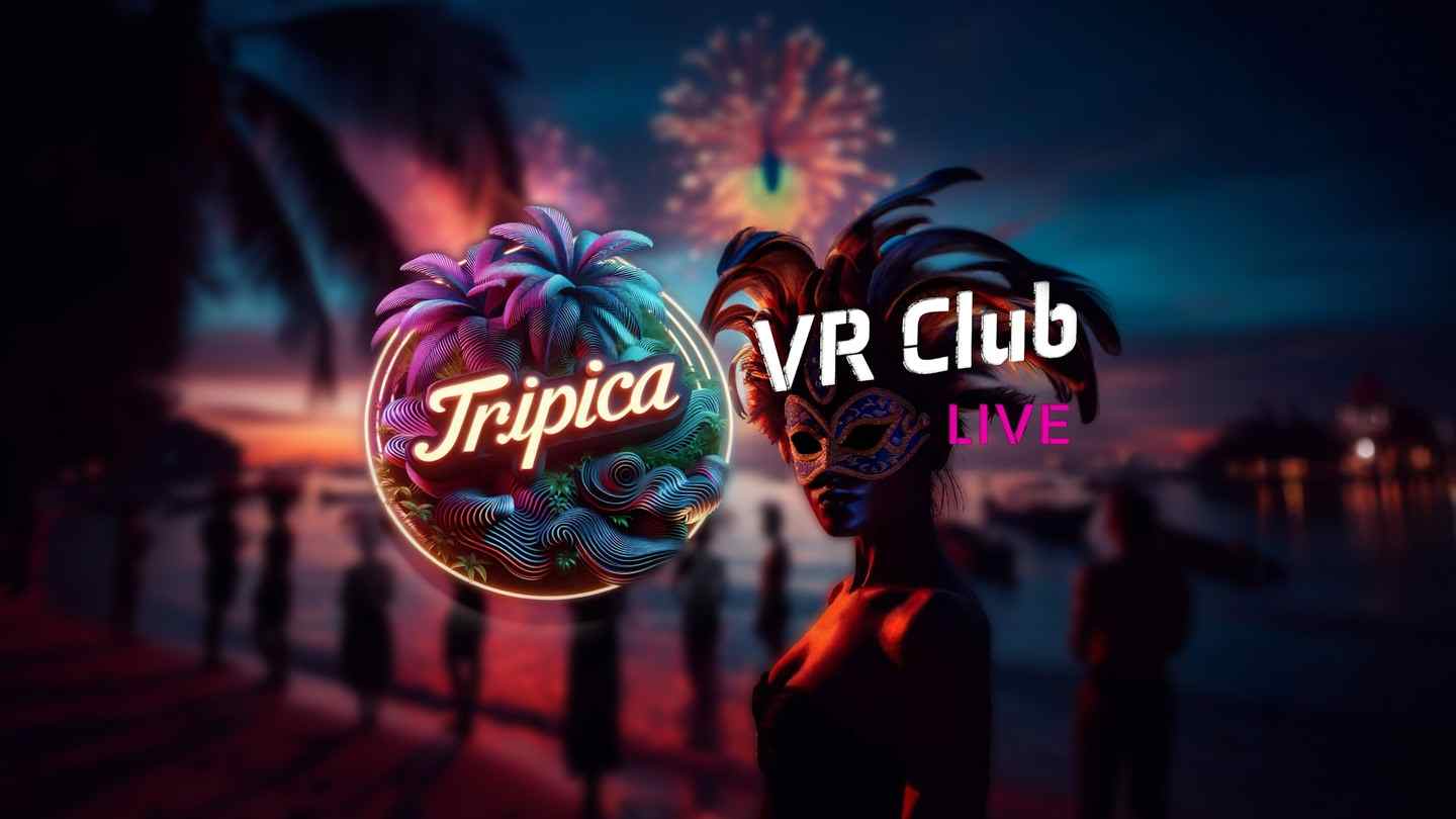 VR俱乐部直播 - VR Club Live: Tripica VR游戏封面