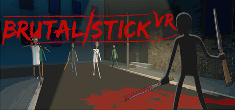 残酷棍棒（BRUTALISTICK VR） VR游戏封面