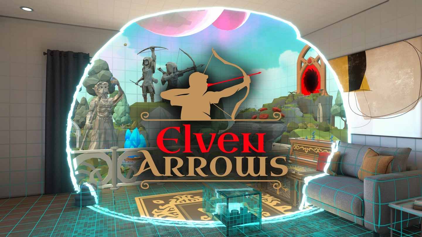 精灵之箭 – 混合现实弓箭游戏 - Elven Arrows – Mixed Reality Bow Arrow VR游戏封面