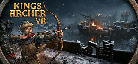 国王弓箭手 VR（Kings Archer VR） VR游戏封面