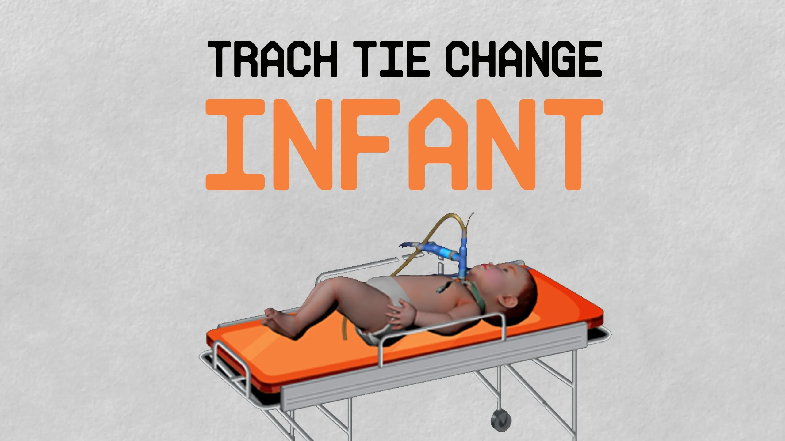 气管切开固定带更换 - Trach Tie Change – Infant VR游戏封面