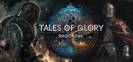 荣耀传说4：诸神黄昏（Tales Of Glory 4 : Ragnarok）